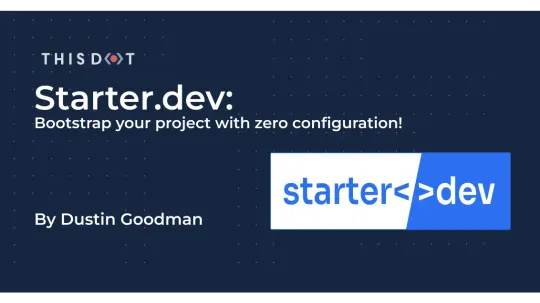 Starter.dev: Bootstrap your project with zero configuration!